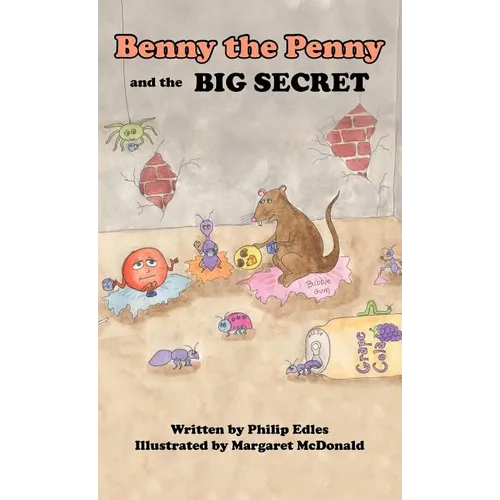 Benny the Penny and the Big Secret - Hardcover