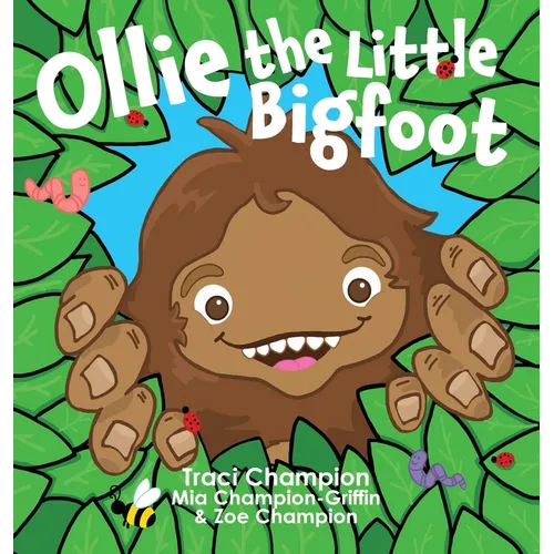 Ollie the Little Bigfoot - Hardcover