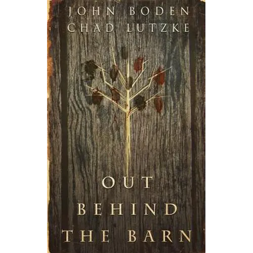 Out Behind the Barn - Paperback