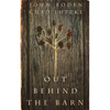 Out Behind the Barn - Paperback