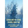 Serbia and the Serbs in World War Two - Hardcover
