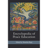 Encyclopedia of Peace Education - Paperback
