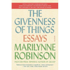 The Givenness of Things: Essays - Paperback