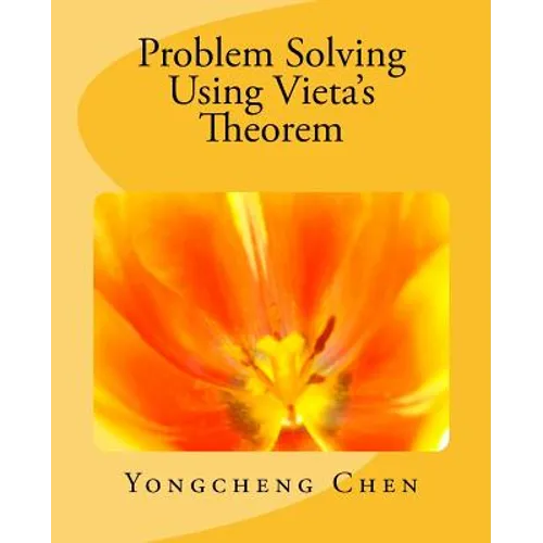 Problem Solving Using Vieta's Theorem - Paperback