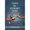 God's Rx: Alphabet Soup - Paperback