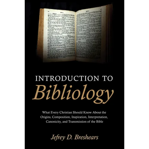 Introduction To Bibliology - Paperback