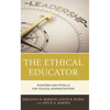 The Ethical Educator: Pointers and Pitfalls for School Administrators - Hardcover
