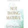 Not Dating Material - Hardcover