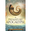 A Premature Apocalypse - Paperback