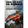 Now We Are in Power: The Politics of Passive Revolution in Twenty-First-Century Bolivia - Hardcover