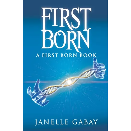 First Born: A First Born Book from The Guardians of Dare Chronicles - Paperback