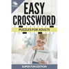 Easy Crossword Puzzles For Adults Super Fun Edition - Paperback