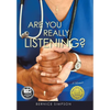 Are You Really Listening? - Hardcover