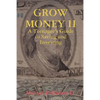 Grow Money II - A Teenager's Guide to Saving and Investing - Paperback