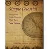 Simple Celestial: Navigation by the Heavens Made Easy - Paperback