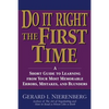 Doing It Right the First Time: A Short Guide to Learning from Your Most Memorable Errors, Mistakes, and Blunders - Paperback