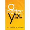 A Better You Experience - Paperback