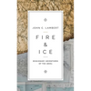 Fire & Ice: Missionary Adventures of the 1800s - Paperback