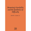 Browning's Sordello and the Aesthetics of Difficulty - Paperback