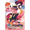 A Magic Steeped in Poison - Hardcover