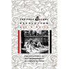 The First Sexual Revolution: The Emergence of Male Heterosexuality in Modern America - Paperback