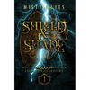Shield & Shade - Hardcover