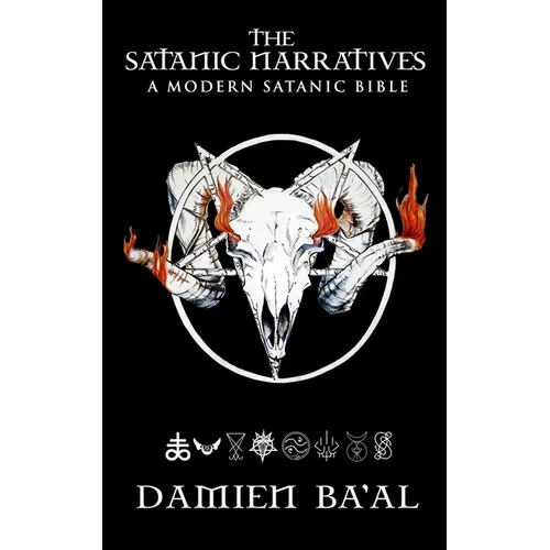 The Satanic Narratives: A Modern Satanic Bible - Paperback