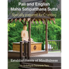 Establishments of Mindfulness: Maha Satipatthana Sutta - Paperback