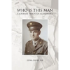 Who Is This Man: A Journey Through Alzheimer's - Paperback