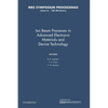Ion Beam Processes in Advanced Electronic Materials and Device Technology: Volume 45 - Paperback