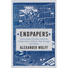 Endpapers: A Family Story of Books, War, Escape, and Home - Paperback