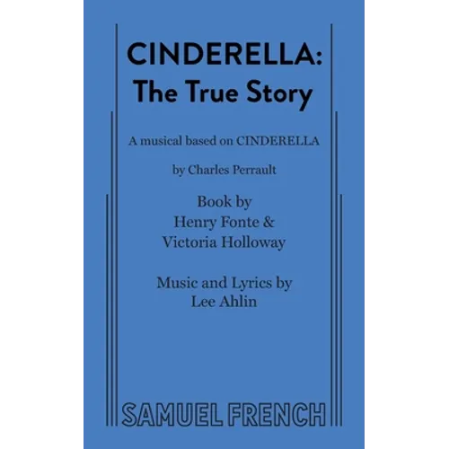 Cinderella: The True Story - Paperback