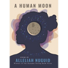 A Human Moon - Paperback