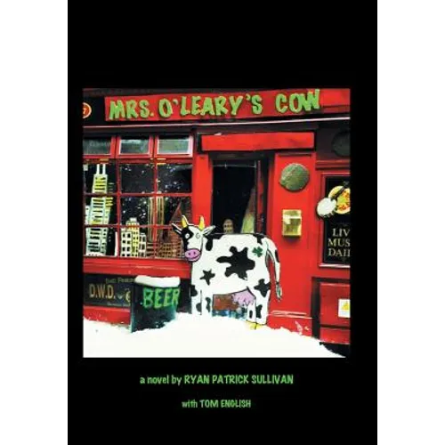 Mrs. O'Leary's Cow - Hardcover