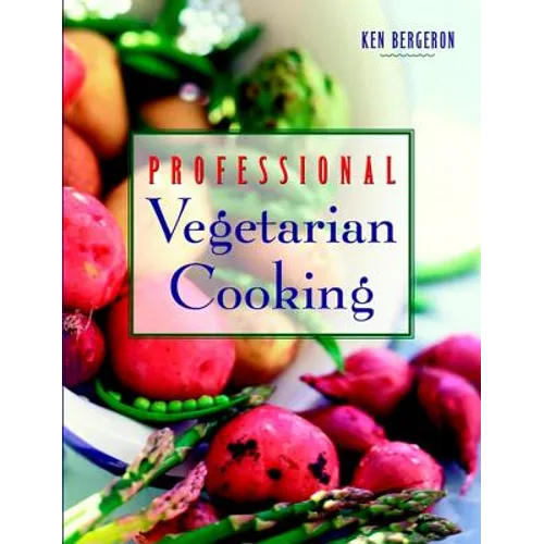 Professional Vegetarian Cooking - Hardcover