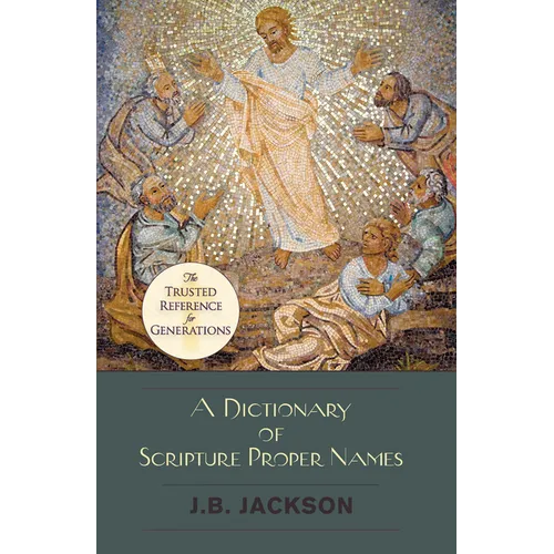 A Dictionary of Scripture Proper Names - Hardcover