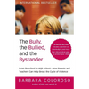 The Bully, the Bullied, and the Bystander (Updated) - Paperback