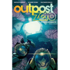 Outpost Zero Volume 3 - Paperback
