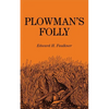 Plowman's Folly - Paperback