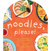 Noodles, Please! - Board Book