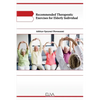 Recommended Therapeutic Exercises for Elderly Individual - Paperback