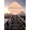 Reading Ephesians with John Stott: 11 Weeks for Individuals or Groups - Paperback