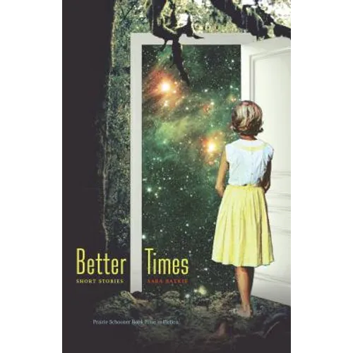 Better Times: Short Stories - Paperback