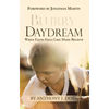 Blurry Daydream: When Faith Feels Like Make Believe - Paperback