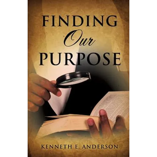Finding Our Purpose - Paperback
