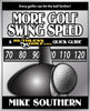 More Golf Swing Speed: A RuthlessGolf.com Quick Guide - Paperback