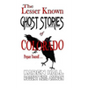 The Lesser Known Ghost Stories of Colorado Book 1 and 2 - Paperback