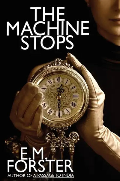 The Machine Stops - Paperback