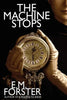The Machine Stops - Paperback