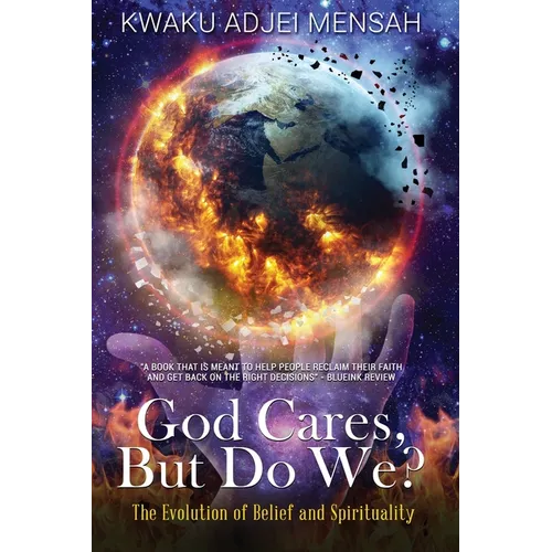 God Cares But Do We?: The Evolution of Belief and Spirituality - Paperback